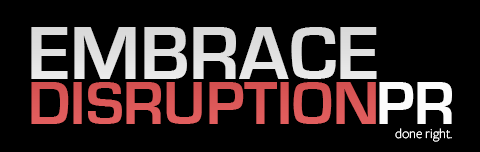 Embrace Disruption Public Relations